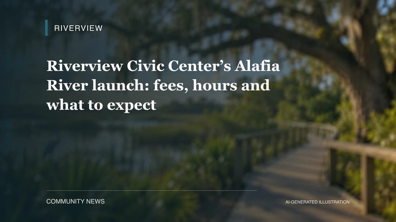 Riverview Civic Center’s Alafia River launch: fees, hours and what to expect